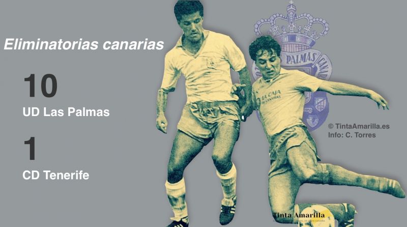 Eliminatorias: Las Palmas, 10-Tenerife, 1
