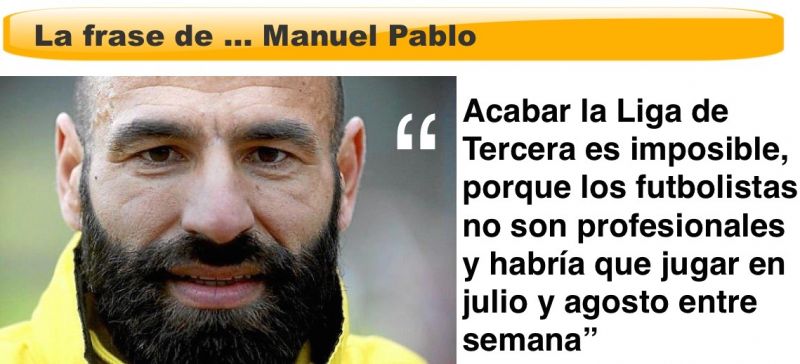 Manuel Pablo pronostica el futuro del fútbol no profesional