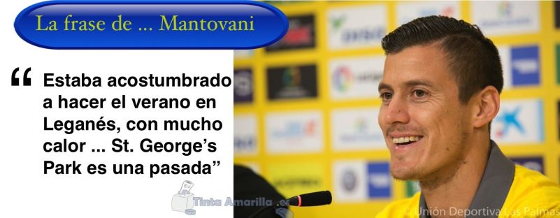 Mantovani, entusiasmado