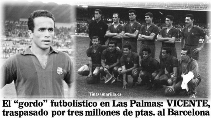 Aquel talentoso Vicente que la UD traspasó al Barça en 1961